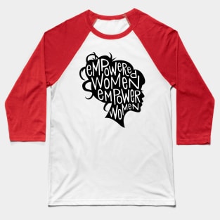 Women Empower Baseball T-Shirt